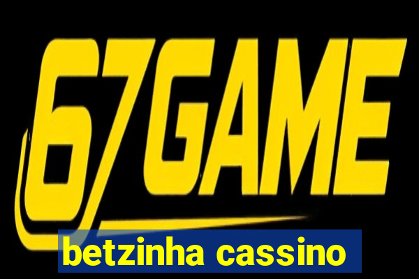 betzinha cassino